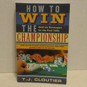Poker T J Coutier How To Win Championship Graphic Black White Strategies Book